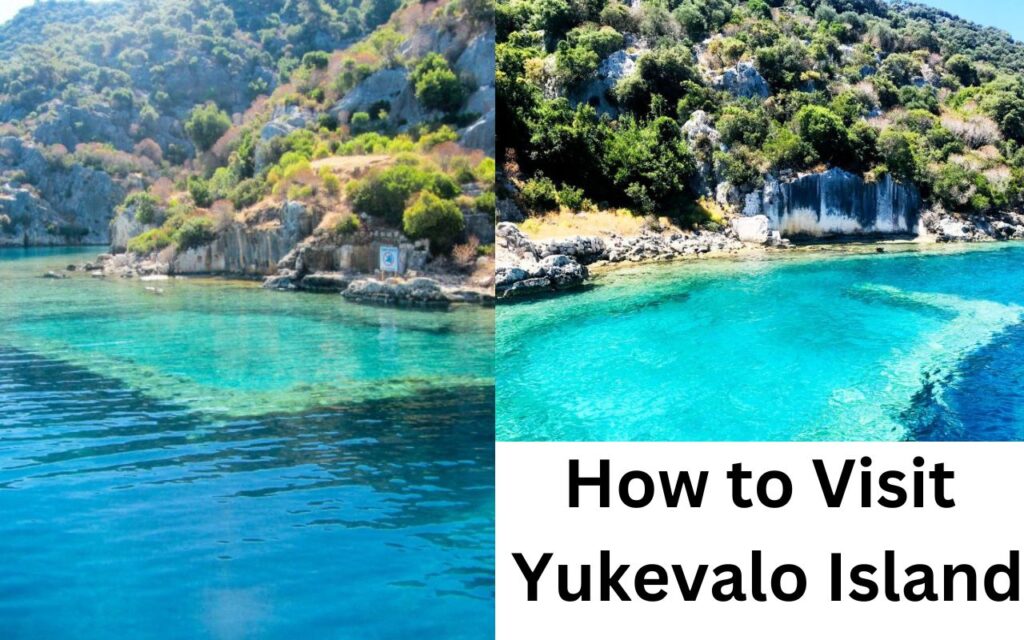 How to Visit Yukevalo Island