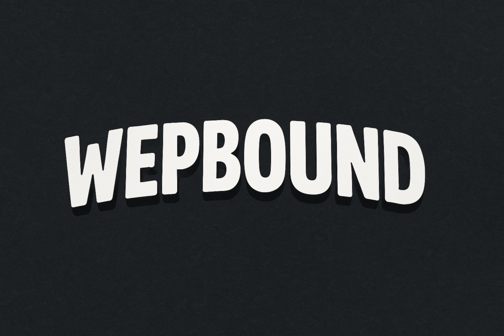 wepbound