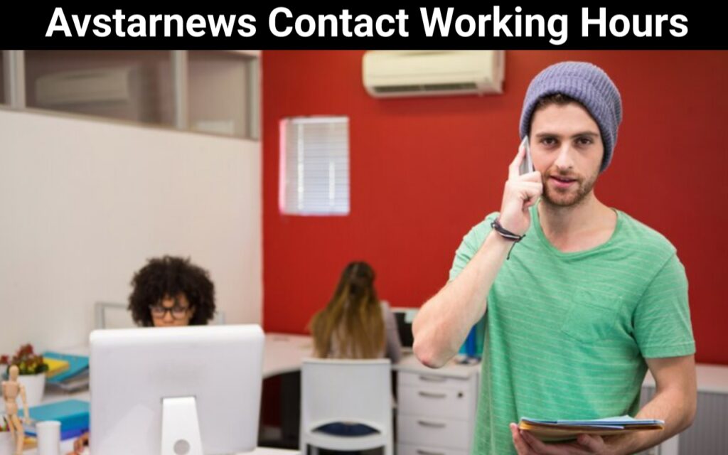 Avstarnews Contact Working Hours