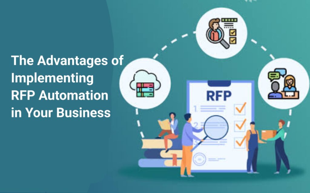 The Advantages of Implementing RFP Automation in Your Business